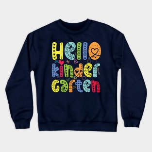 Hello kindergarten Team Back To School Teacher Kid Crewneck Sweatshirt